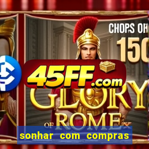 sonhar com compras no mercado